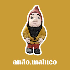 Projeto Anão Maluco