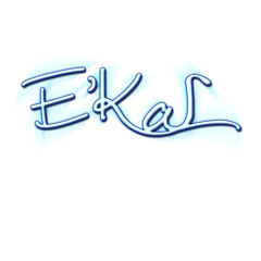 E'KaL