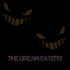 The Dream Eaters