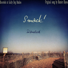 Smack - Wanted (Stream)