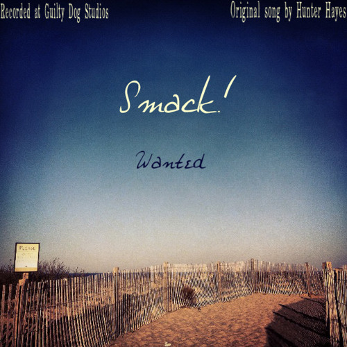 Smack - Wanted (Stream)