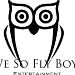 We So Fly Boyz