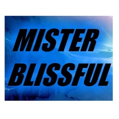Mister Blissful (WindMind Music)