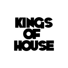 KINGS OF HOUSE UK