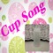 Cup Song