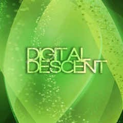 Digital Descent