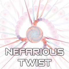 NEFARIOUS-TWIST