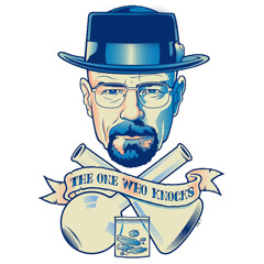 "The One Who Knocks"