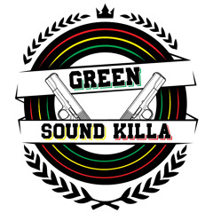 Green Sound Killa