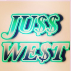 Ju$$ West