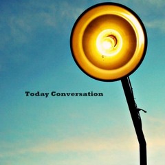Today Conversation_1