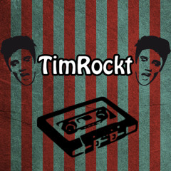 TimRockt