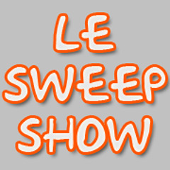 Le Sweep Show #6