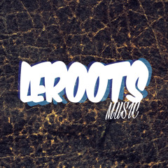 LEROOTS Music