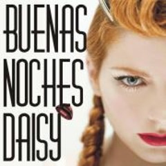 Buenas Noches Daisy 1