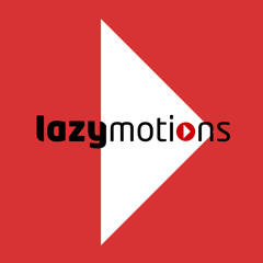 lazymotions