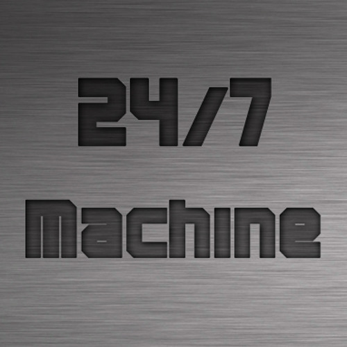 24/7 Machine’s avatar