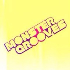 Monster Grooves
