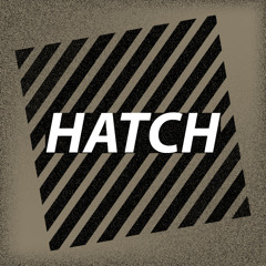 HATCH hatch