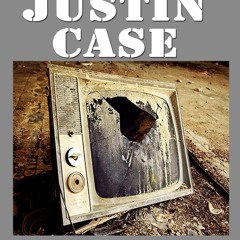 Justin|Case
