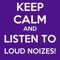Loud Noizes!