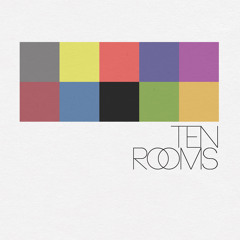 Ten Rooms
