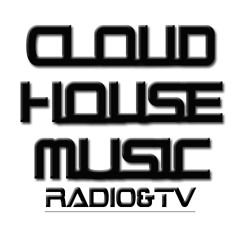 Cloud House Music