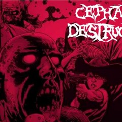 Cephalic Destruction