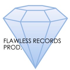 FLAWLESS RECORDS PROD.