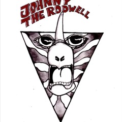 JOHNNY THE RODWELL