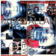 Myko Allan SwagBrandnew