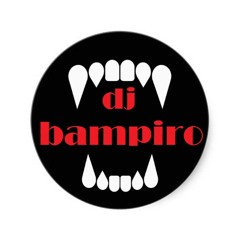 dj bampiro