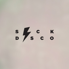 Sick Disco*