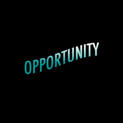 OppOrtuniTy