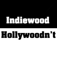 Indiewood/Hollywoodn't