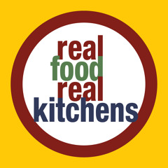 Real Food Real Kitchens