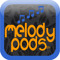 MelodyPodsBackgroundMusic