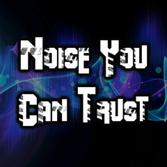 Noise You Can Trust