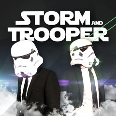 Storm and Trooper