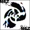 MEZ Music