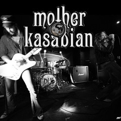 Mother Kasabian