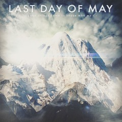 Lastdayofmayofficial