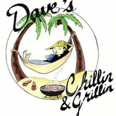 Dave's Chillin N Grillin