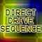Direct Drive Sequence?