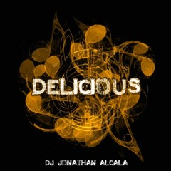 DJ DELICIOUS *JA*