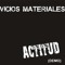 VICIOS MATERIALES