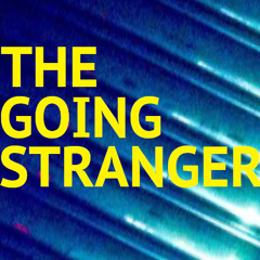 The Going Stranger
