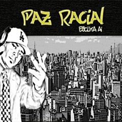 Paz Racial Rap Hip-Hop