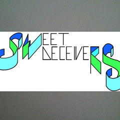 Sweet Deceivers