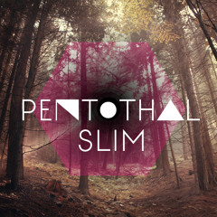 Pentothal Slim